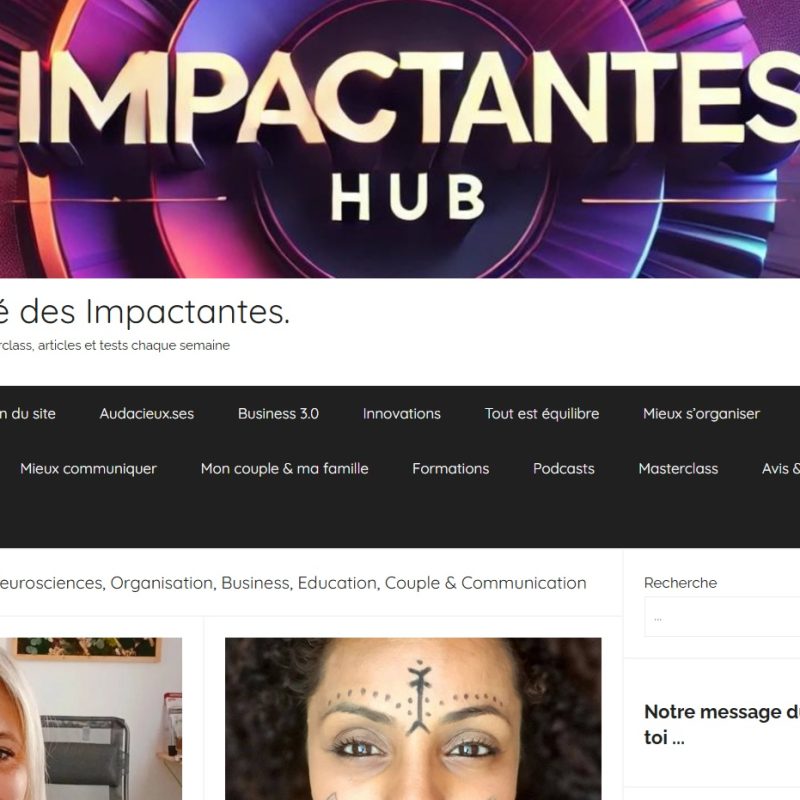 Découvrez le Hub privé des Impactantes.